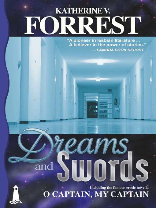 Title details for Dreams and Swords by Katherine V. Forrest - Wait list